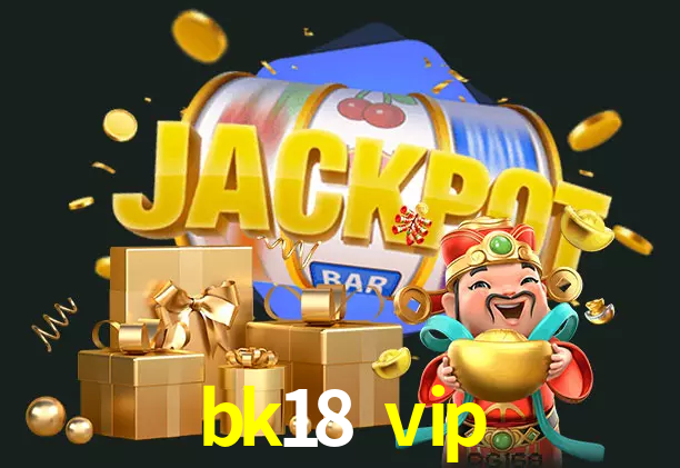 bk18 vip bet